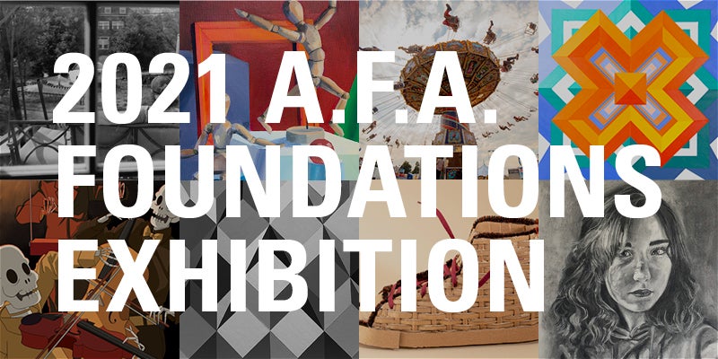A.F.A. Foundations Exhibition